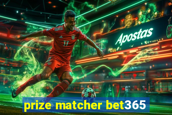 prize matcher bet365